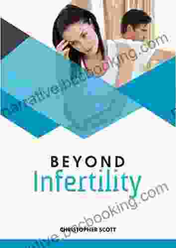 Beyond Infertility: 48 Reasons Why You Are Not Yet Pregnant