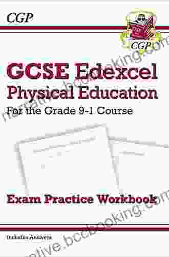 Grade 9 1 GCSE Physical Education Edexcel Complete Revision Practice: Ideal For Catch Up And The 2024 And 2024 Exams (CGP GCSE PE 9 1 Revision)