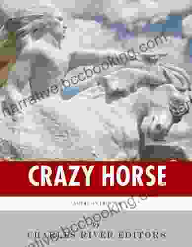 American Legends: The Life Of Crazy Horse