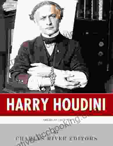 American Legends: The Life Of Harry Houdini