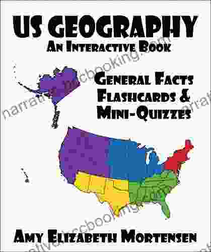United States Geography: An Interactive General Facts Flashcards Mini Quizzes (World Geography 1)