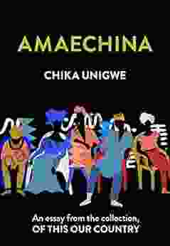 Amaechina: An Essay From The Collection Of This Our Country