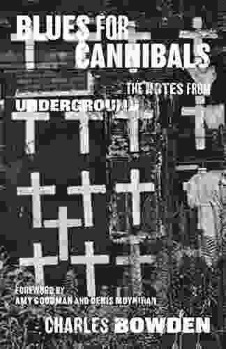 Blues For Cannibals: The Notes From Underground