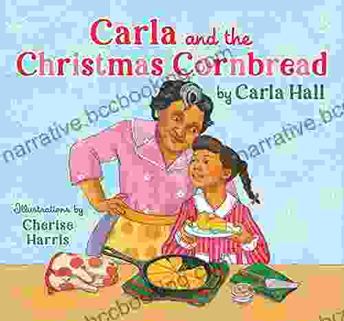 Carla And The Christmas Cornbread