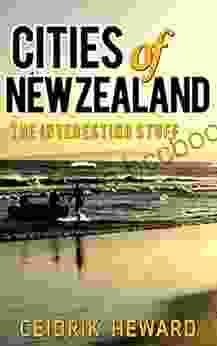 CITIES OF NEWZEALAND: The Interesting Stuff (New Zealand 1)