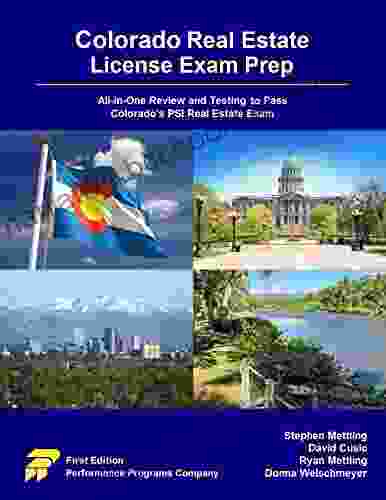 Colorado Real Estate License Exam Prep: All In One Review And Testing To Pass Colorado S PSI Real Estate Exam