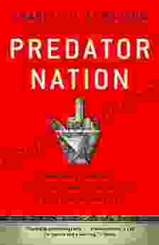 Predator Nation: Corporate Criminals Political Corruption And The Hijacking Of America