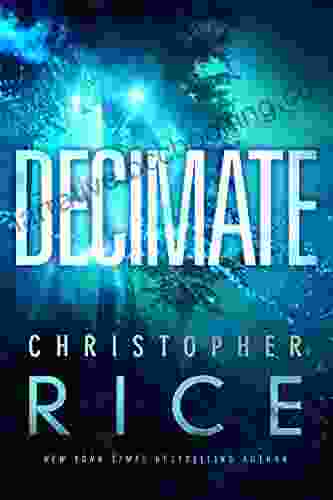 Decimate Christopher Rice