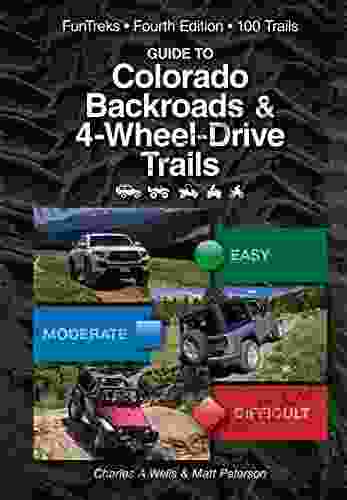 Guide To Colorado Backroads 4 Wheel Drive Trails 4th Edition