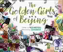 The Golden Girls Of Beijing
