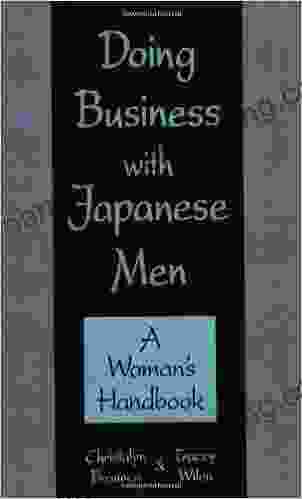 Doing Business With Japanese Men: A Woman S Handbook