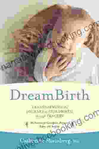 DreamBirth: Transforming The Journey Of Childbirth Through Imagery