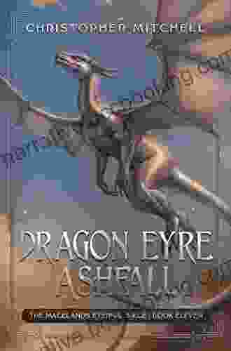 Dragon Eyre Ashfall: An Epic Fantasy Adventure (The Magelands Eternal Siege 11)