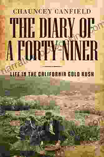 The Diary Of A Forty Niner