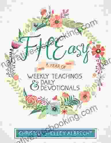 FHEasy: A Year Of Weekly Teachings And Daily Devotionals