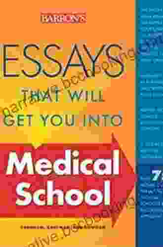 Essays That Will Get You Into Medical School (Essays That Will Get You Into )