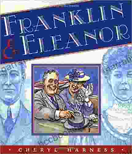 Franklin And Eleanor Cheryl Harness