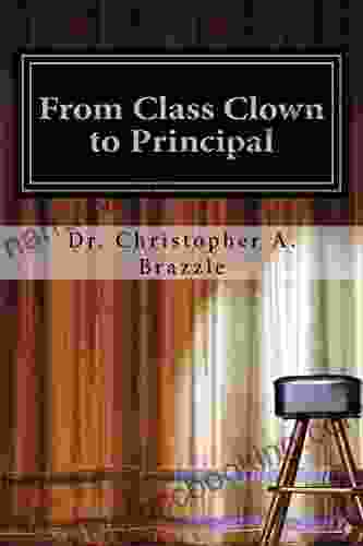 From Class Clown To Principal