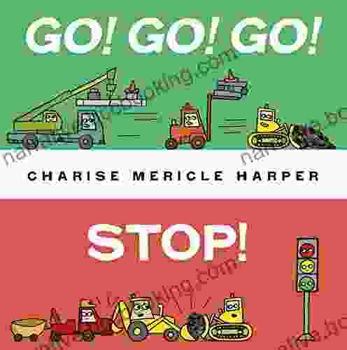 Go Go Go Stop Charise Mericle Harper