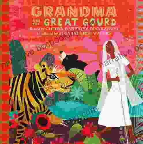 Grandma And The Great Gourd: A Bengali Folktale