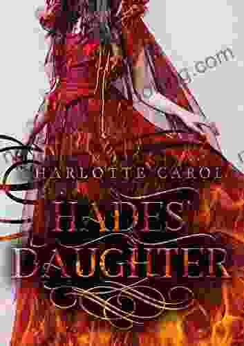 Hades Daughter Charlotte Carol