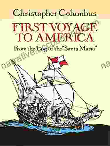 First Voyage To America: From The Log Of The Santa Maria (Dover Children S Classics)