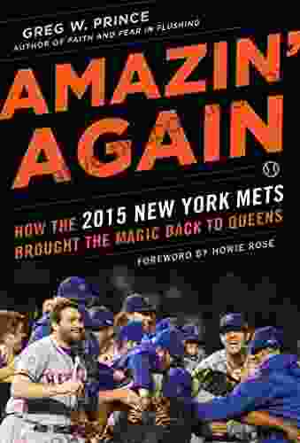 Amazin Again: How The 2024 New York Mets Brought The Magic Back To Queens