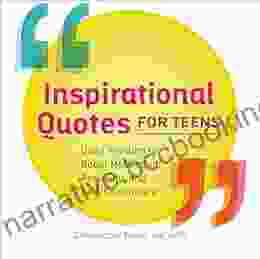 Inspirational Quotes For Teens: Daily Wisdom To Boost Motivation Positivity And Self Confidence