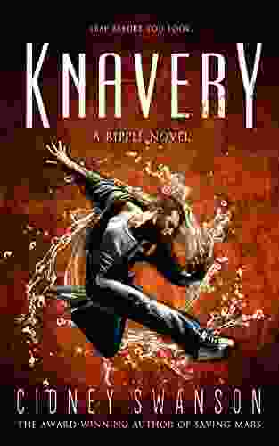 Knavery (Ripple 6) Cidney Swanson