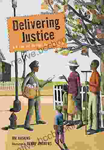 Delivering Justice: W W Law And The Fight For Civil Rights