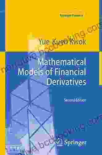 Mathematical Models Of Financial Derivatives (Springer Finance)