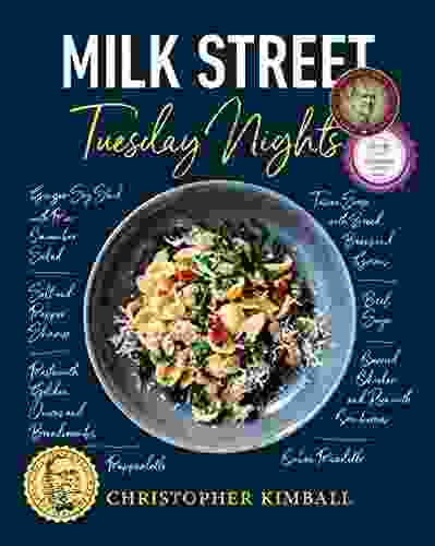 Milk Street: Tuesday Nights: More Than 200 Simple Weeknight Suppers That Deliver Bold Flavor Fast