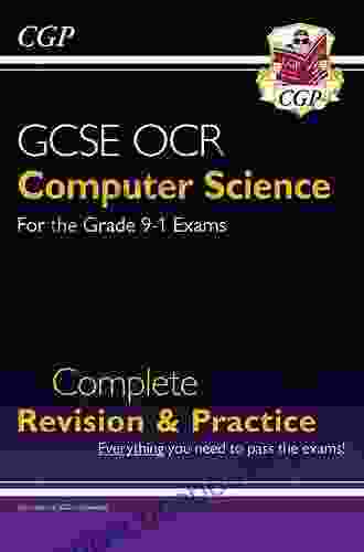 New GCSE Computer Science OCR Complete Revision Practice (CGP GCSE Computer Science 9 1 Revision)