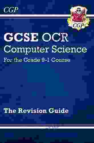 New GCSE Computer Science OCR Revision Guide (CGP GCSE Computer Science 9 1 Revision)