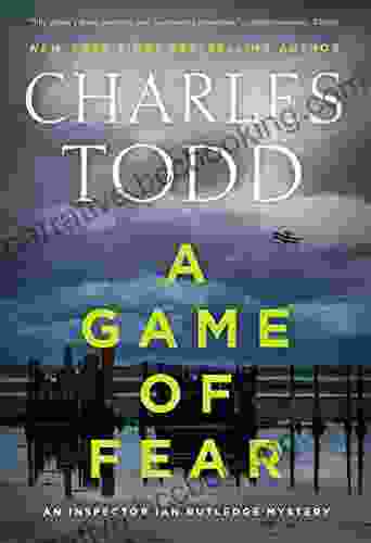 A Game Of Fear: A Novel (Inspector Ian Rutledge Mysteries 24)