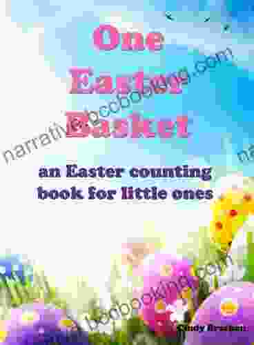 One Easter Basket (A Counting For Little Ones)