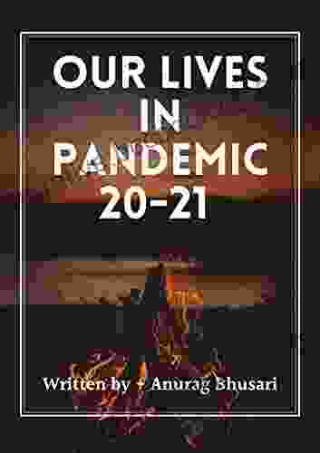 Our Lives In Pandemic 20 21