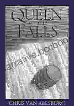 Queen Of The Falls Chris Van Allsburg