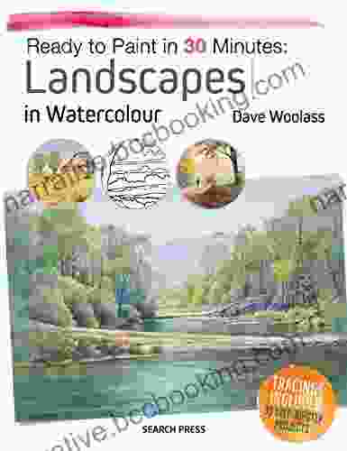 Ready To Paint In 30 Minutes: Landscapes In Watercolour
