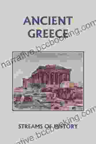 Streams Of History: Ancient Greece (Yesterday S Classics)