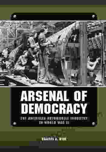 Arsenal Of Democracy: The American Automobile Industry In World War II (Great Lakes Series)