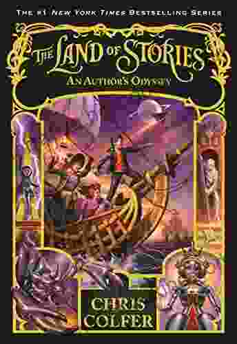 The Land Of Stories: An Author S Odyssey