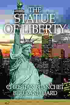 The Statue Of Liberty Christian Blanchet