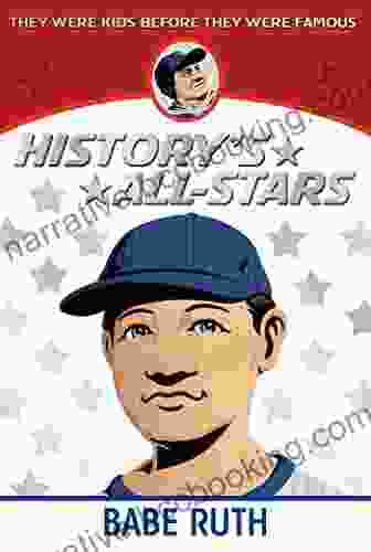 Babe Ruth (History S All Stars) Christy Jordan Fenton