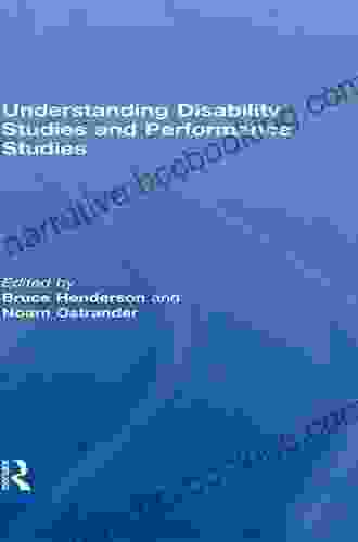 Understanding Disability Studies And Performance Studies