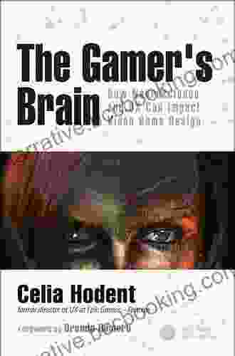 The Gamer S Brain: How Neuroscience And UX Can Impact Video Game Design