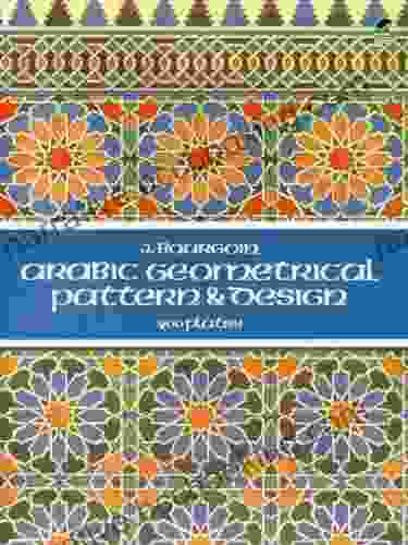 Arabic Geometrical Pattern And Design (Dover Pictorial Archive)