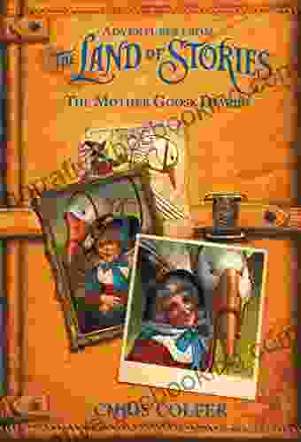 Adventures From The Land Of Stories: The Mother Goose Diaries
