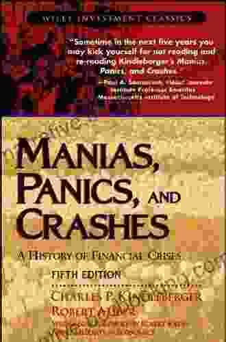 Manias Panics And Crashes: A History Of Financial Crises Seventh Edition