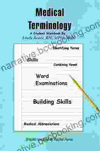 Medical Terminology: A Student Workbook